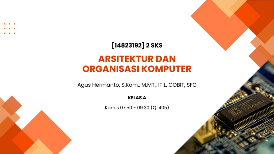 Course Image 14823192 -  ARSITEKTUR DAN ORGANISASI KOMPUTER - A