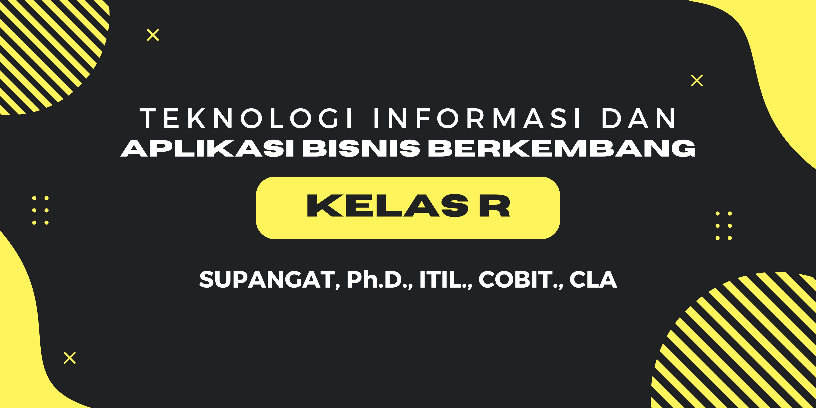 Course Image 14823153 -  TEKNOLOGI INFORMASI DAN APLIKASI BISNIS BERKEMBANG - R