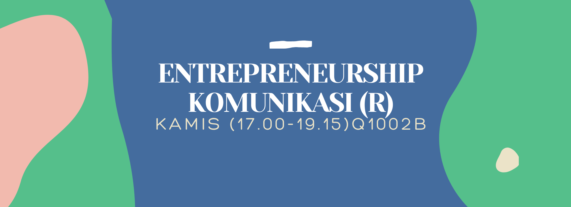 Course Image 11520423 - ENTERPRENEURSHIP KOMUNIKASI - R