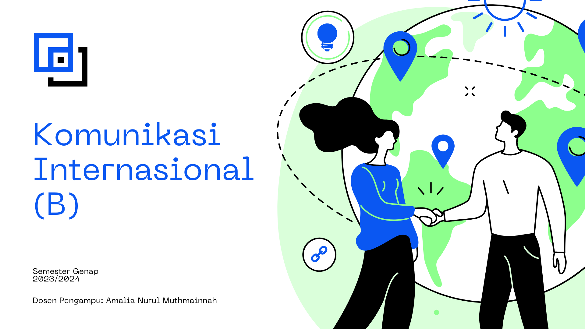 Course Image 11520432 - KOMUNIKASI INTERNASIONAL - B